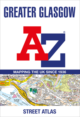 Greater Glasgow A-Z Street Atlas - A-Z Maps