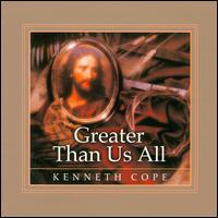 Greater Than Us All: 10th Anniversary Edition - Kenneth Cope