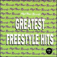 Greatest Freestyle Hits, Vol. 2 [Warlock] - Various Artists