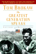 Greatest Generation Speaks: Letters and Reflections