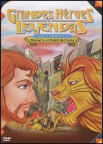 Greatest Heroes and Legends of the Bible: Daniel and the Lions' Den