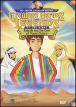 Greatest Heroes and Legends of the Bible: Joseph and the Coat of Many Colors