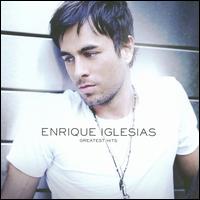 Greatest Hits [Bonus DVD] - Enrique Iglesias