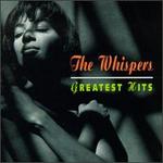 Greatest Hits [Capitol] - The Whispers