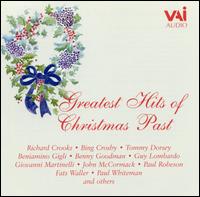 Greatest Hits of Christmas Past - Various Artists