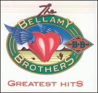 Greatest Hits, Vol. 1 - Bellamy Brothers