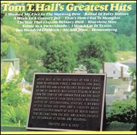 Greatest Hits, Vol. 1 - Tom T. Hall