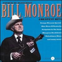 Greatest Hits - Bill Monroe