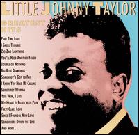 Greatest Hits - Little Johnny Taylor