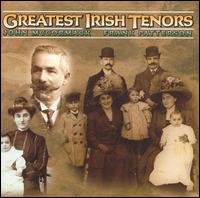 Greatest Irish Tenors: John McCormack, Frank Patterson - John McCormack & Frank Patterson