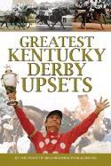 Greatest Kentucky Derby Upsets - Blood-Horse Publications