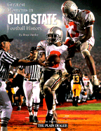 Greatest Moments in Ohio State Football History - Leonhardt, Cheryl, and Triumph Books, and Hooley, Bruce