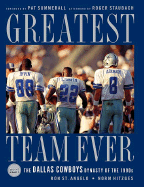 Greatest Team Ever: The Dallas Cowboys Dynasty of the 1990s