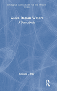 Greco-Roman Waters: A Sourcebook