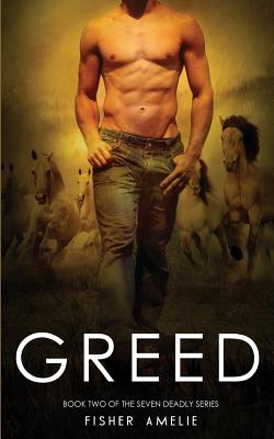 Greed: Book Two of The Seven Deadly Series - Amelie, Fisher