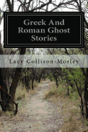 Greek And Roman Ghost Stories