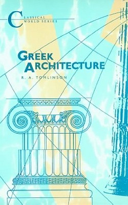Greek Architecture: Ad 14-70 - Tomlinson, R A