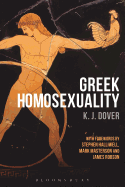 Greek Homosexuality: With Forewords by Stephen Halliwell, Mark Masterson and James Robson