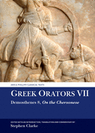 Greek Orators VII: Demosthenes 8: On the Chersonese