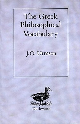 Greek Philosophical Vocabulary - Urmson, J O