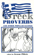 Greek Proverbs: And Other Popular Sayings