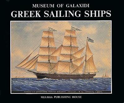 Greek Sailing Ships - Museum of Galaxidi