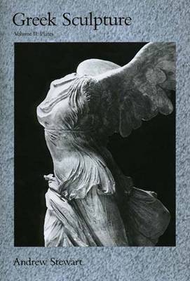 Greek Sculpture: An Exploration - Stewart, Andrew