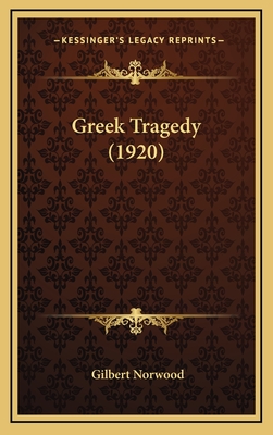 Greek Tragedy (1920) - Norwood, Gilbert