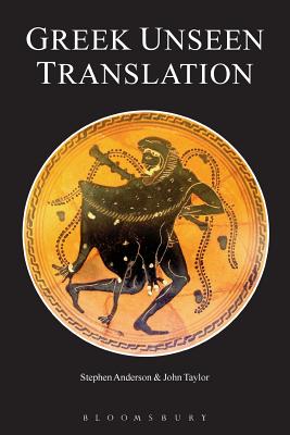 Greek Unseen Translation - Taylor, John, and Anderson, Stephen