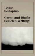 Green and Black: Selected Writings
