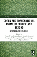 Green and Transnational Crime in Europe and Beyond: Synergies and Challenges