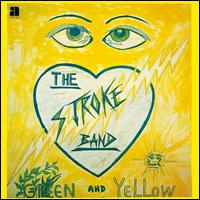 Green and Yellow - The Stroke Band