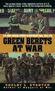 Green Berets at War: U. S. Army Special Forces in Southeast Asia, 1956-1975