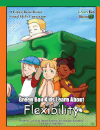 Green Box Kids Learn About Flexibility