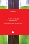 Green Chemistry: New Perspectives