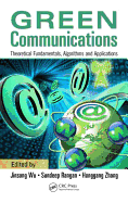 Green Communications: Theoretical Fundamentals, Algorithms, and Applications