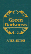 Green Darkness