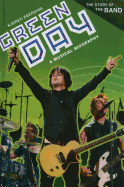 Green Day: A Musical Biography