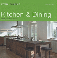 Green Designed: Kitchen & Dining