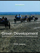 Green Development: Environment and Sustainability in a Developing World