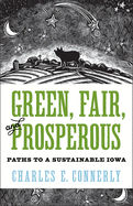 Green, Fair, and Prosperous: Paths to Sustainable Iowa