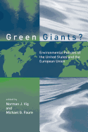 Green Giants?: Environmental Policies of the United States and the European Union