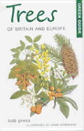 Green Guide: Trees of Britian and Europe