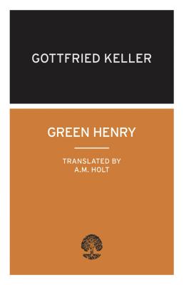 Green, Henry - Keller, Gottfried, and Holt, A M (Translated by)