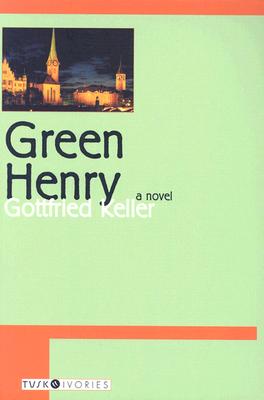 Green Henry - Keller, Gottfried