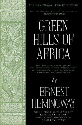 Green Hills of Africa - Hemingway, Ernest