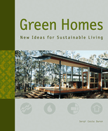 Green Homes: New Ideas for Sustainable Living