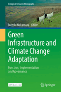 Green Infrastructure and Climate Change Adaptation: Function, Implementation and Governance