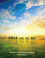 Green Like the Sky: Readings in Missionary Anthropology