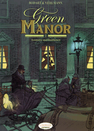 Green Manor Part I: Assassins and Gentleman